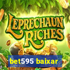 bet595 baixar